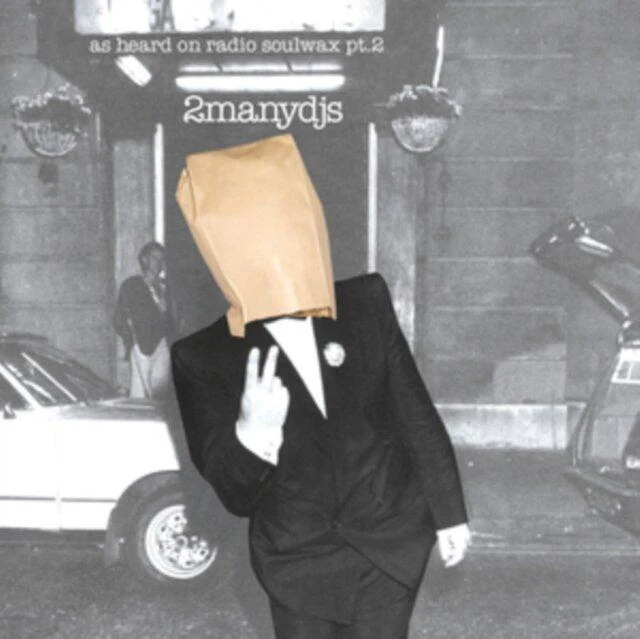 2Manydjs - As Heard On Radio Soulwax Pt. 2 CD