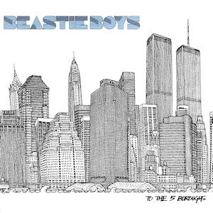 Beastie Boys - To The 5 Boroughs