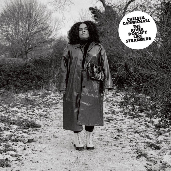 Chelsea Carmichael – The River Doesn’t Like Strangers