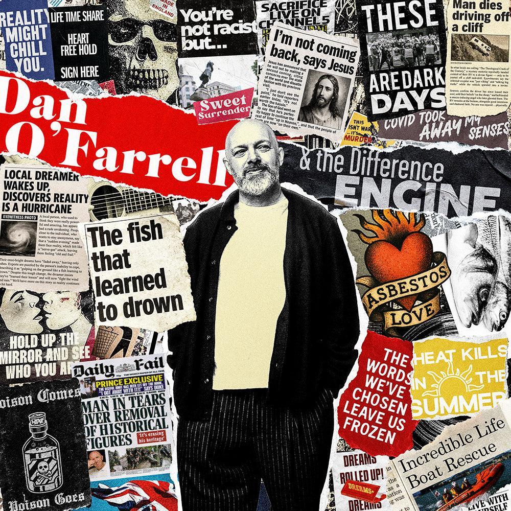 Dan O'Farrell & The Difference Engine - The Fish That Learned To Drown