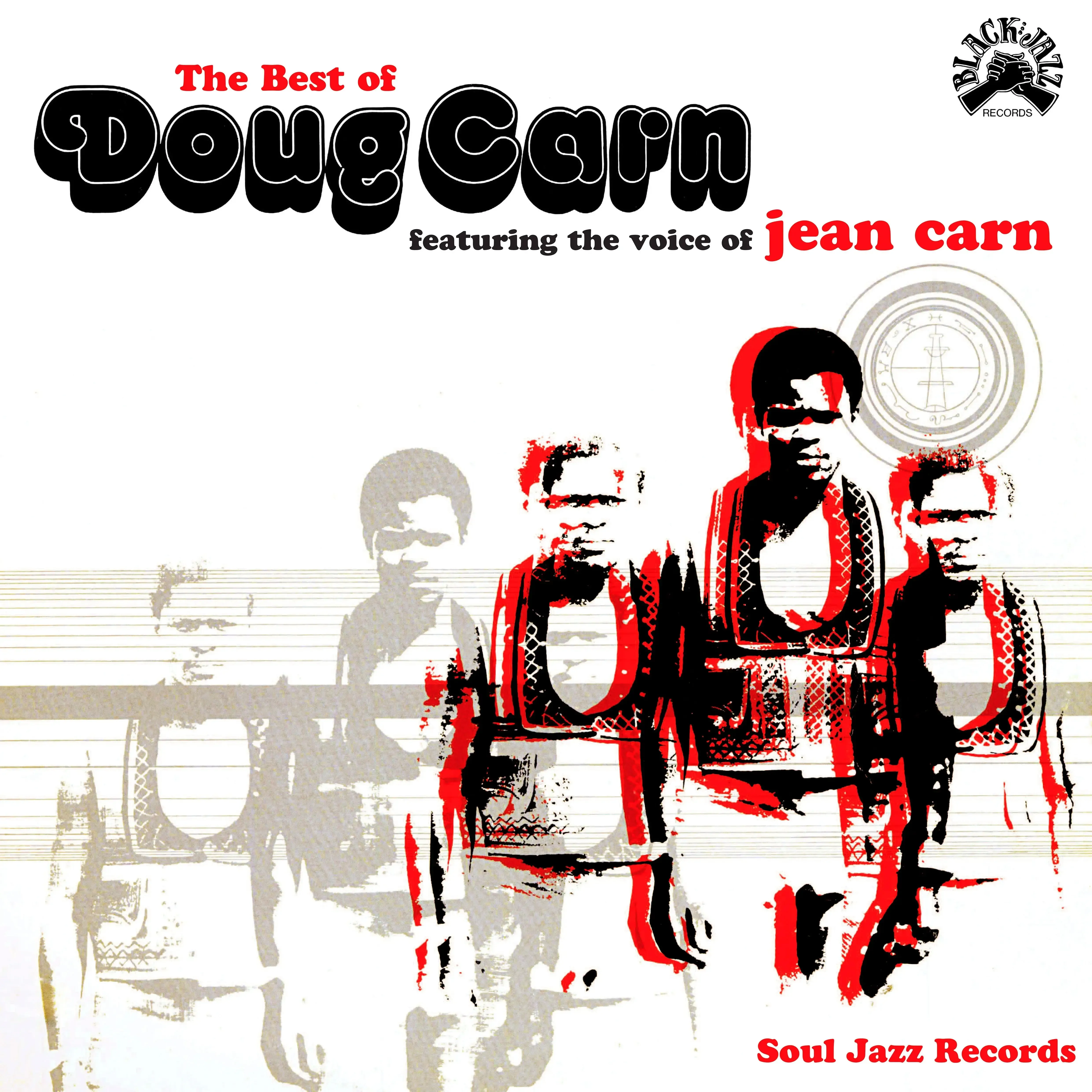 Doug Carn - Soul Jazz Records presents Doug Carn – The Best of Doug Carn