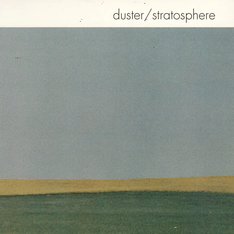 DUSTER - STRATOSPHERE (25TH ANNIVERSARY EDITION)