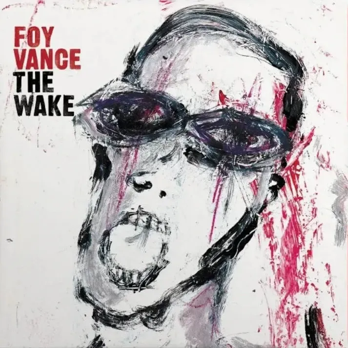 Foy Vance - The Wake