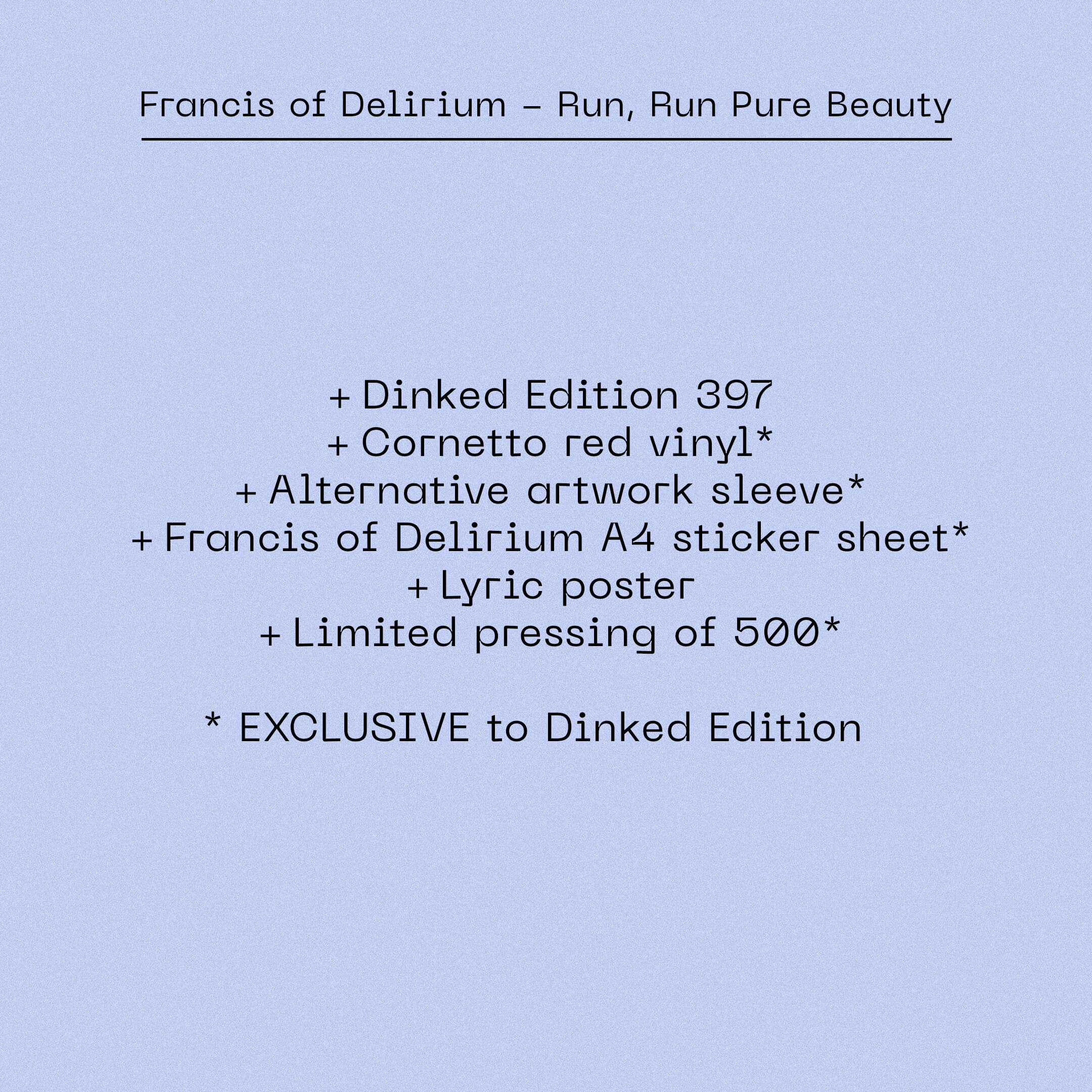 Francis of Delirium - Run, Run Pure Beauty - Image 7