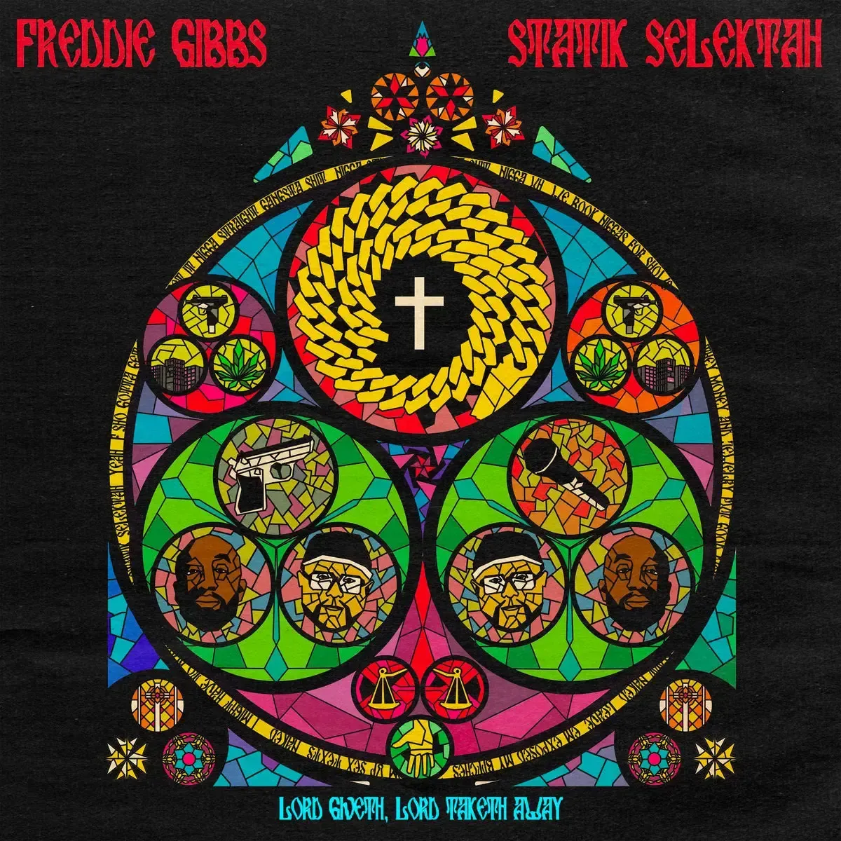 Freddie Gibbs and Statik Selektah - Lord Giveth, Lord Taketh Away