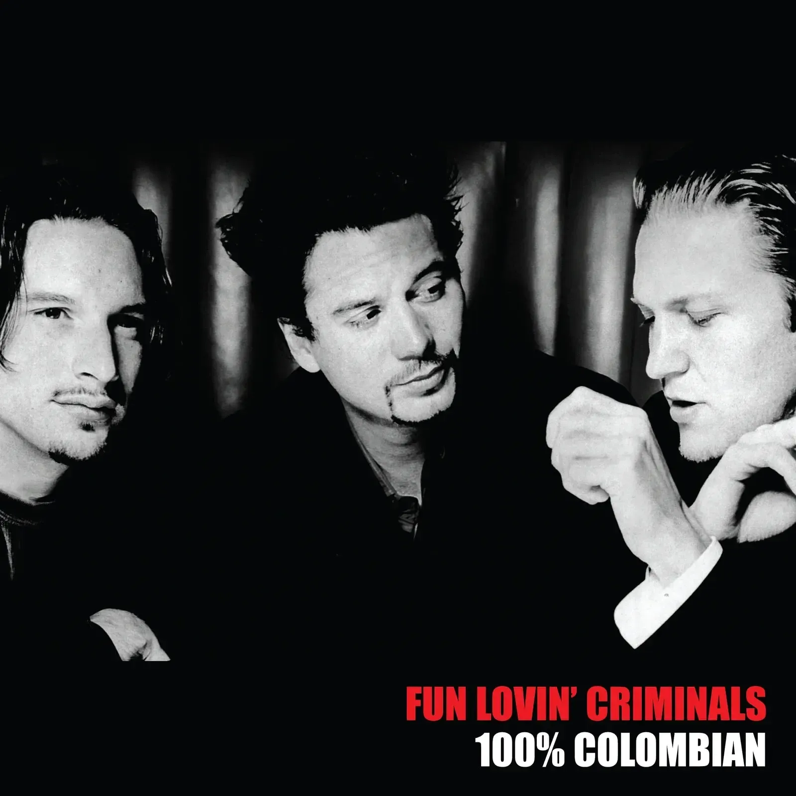 Fun Lovin' Criminals - 100% Colombian