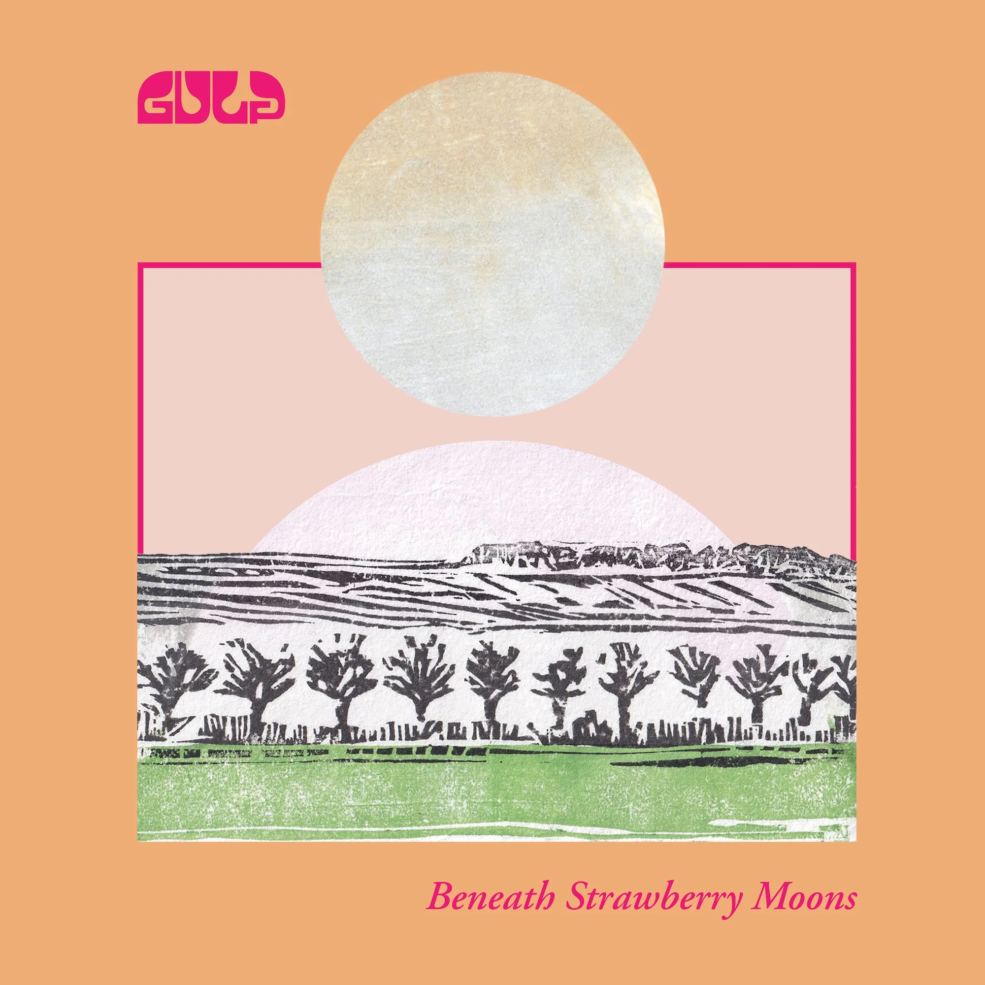 GULP - Beneath Strawberry Moons