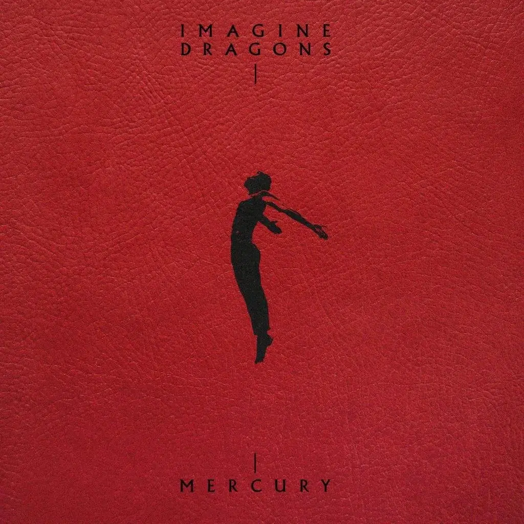 Imagine Dragons - Mercury: Act 1 and Act 2