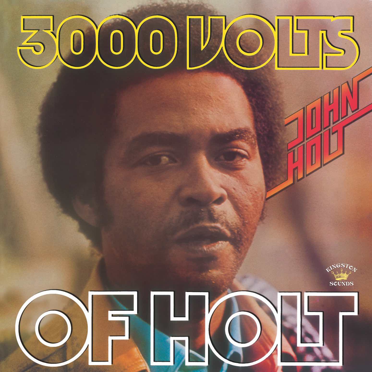 JOHN HOLT - 3000 VOLTS OF HOLT