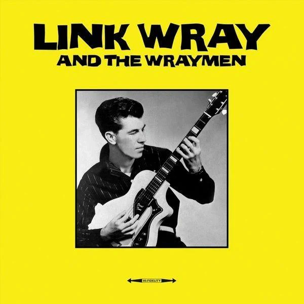 Link Wray And The Wraymen* ‎– Link Wray And The Wraymen