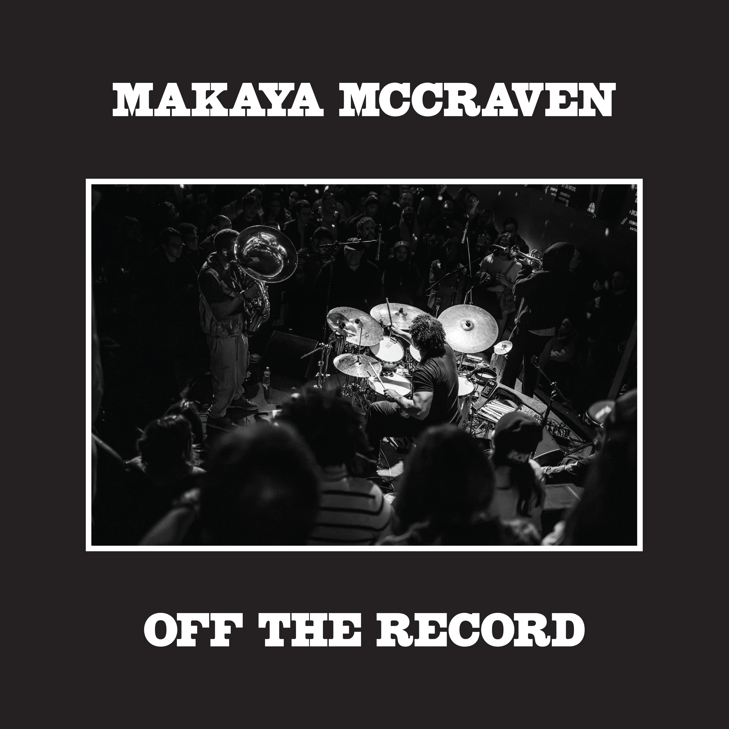 Makaya McCraven - Off the Record