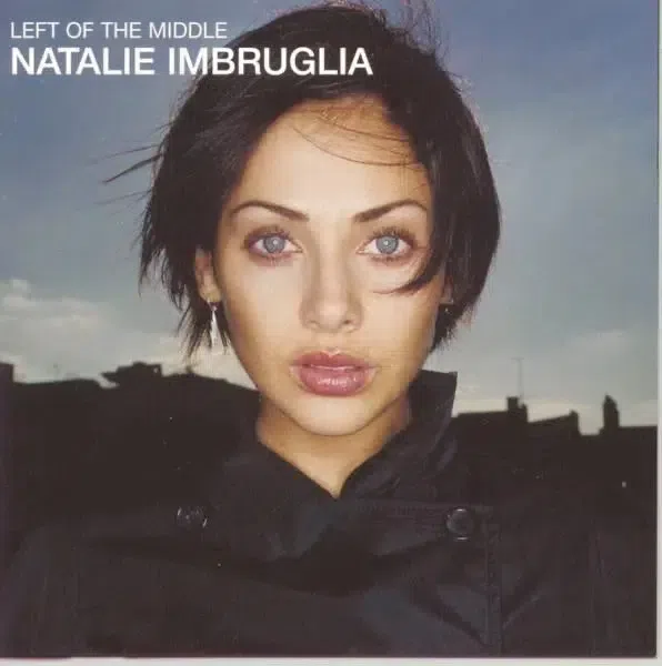 Natalie Imbruglia - Left Of The Middle