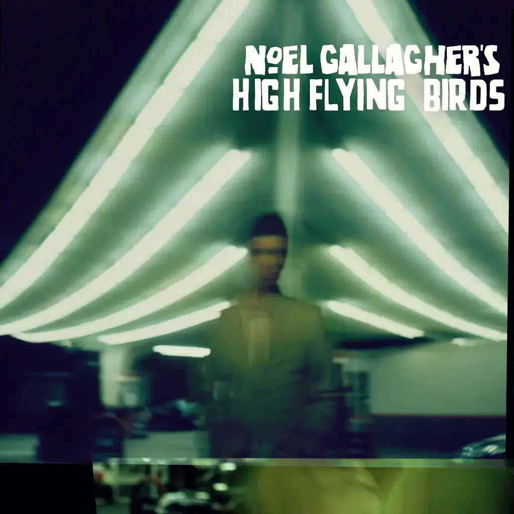 Noel Gallagher's High Flying Birds ‎– Noel Gallagher's High Flying Birds
