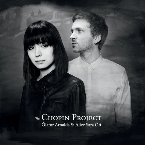Olafur Arnalds & Alice Sara Ott - The Chopin Project
