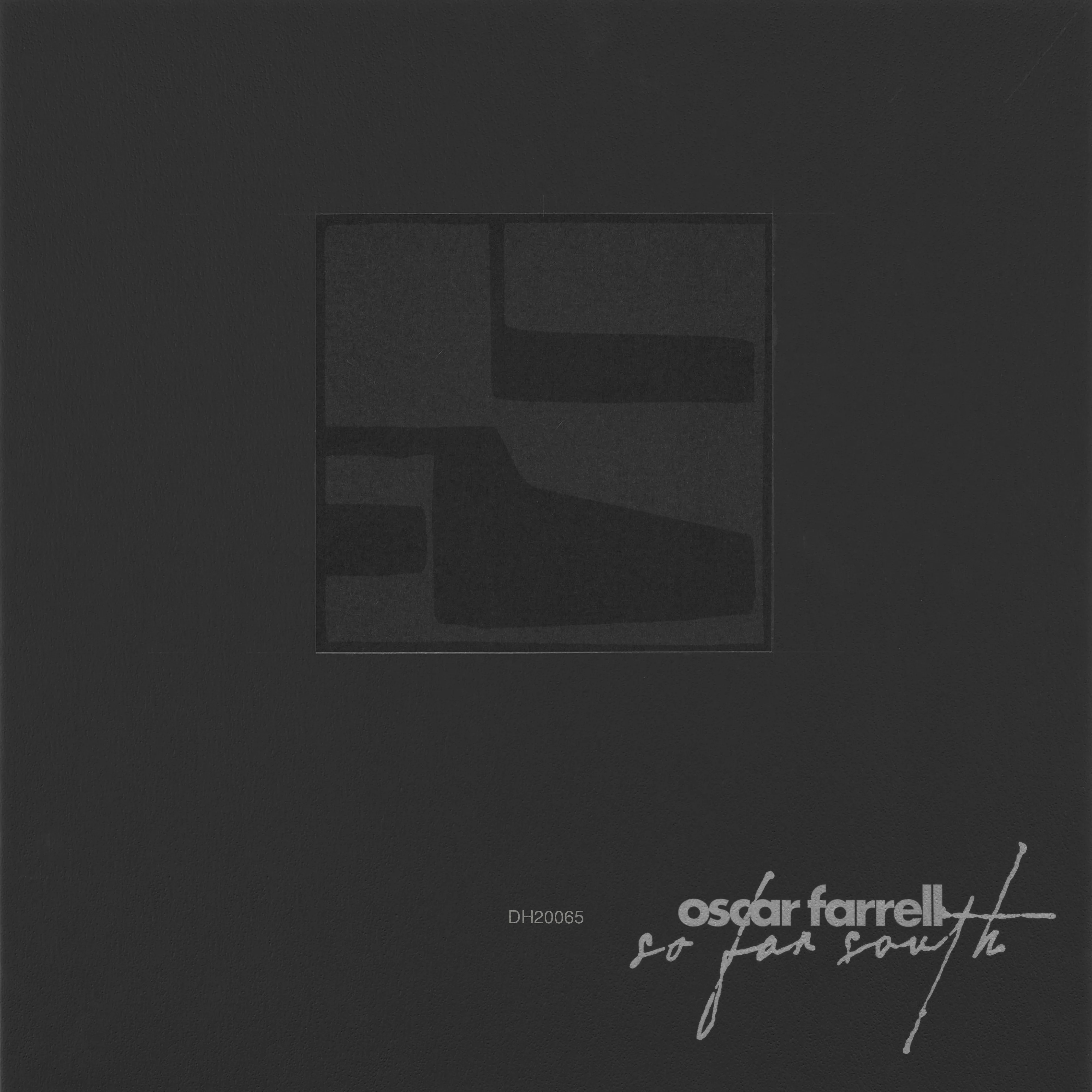 Oscar Farrell - So Far South