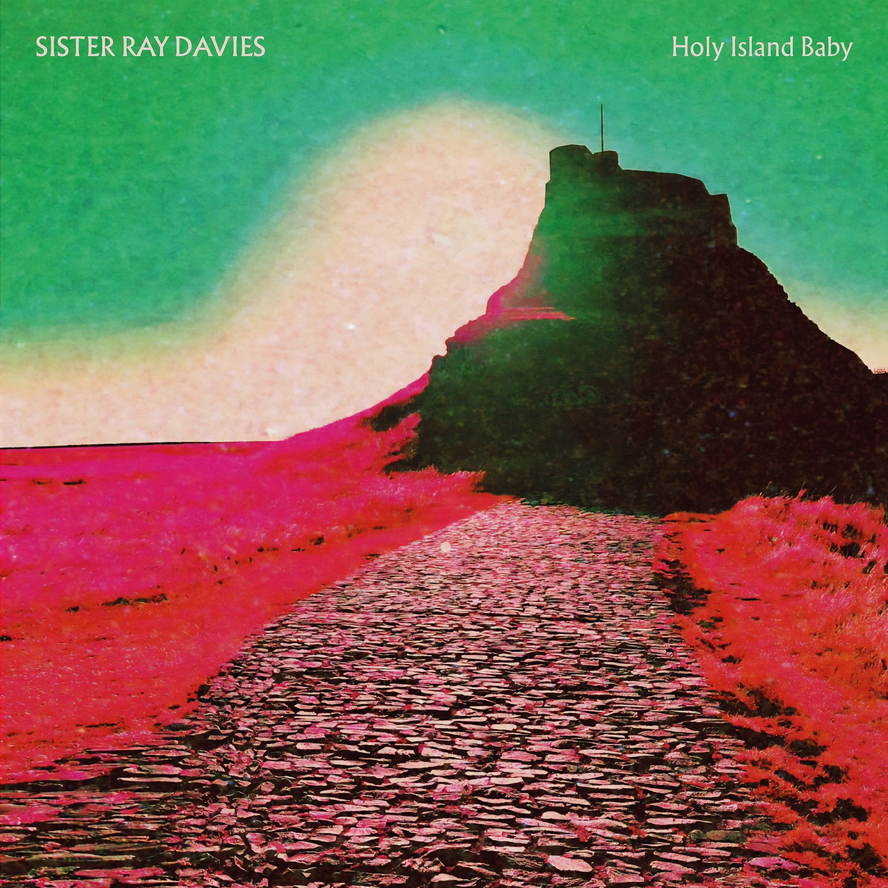 Sister Ray Davies - Holy Island Baby