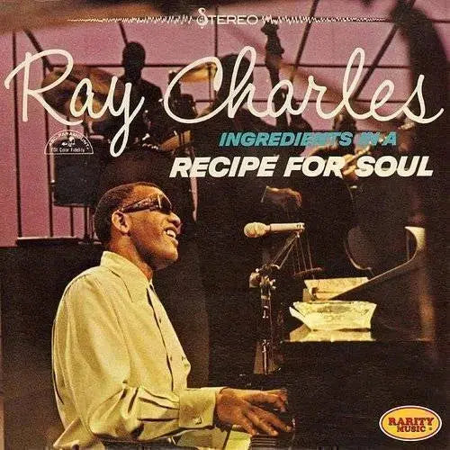 Ray Charles - Ingredients In A Recipe For Soul