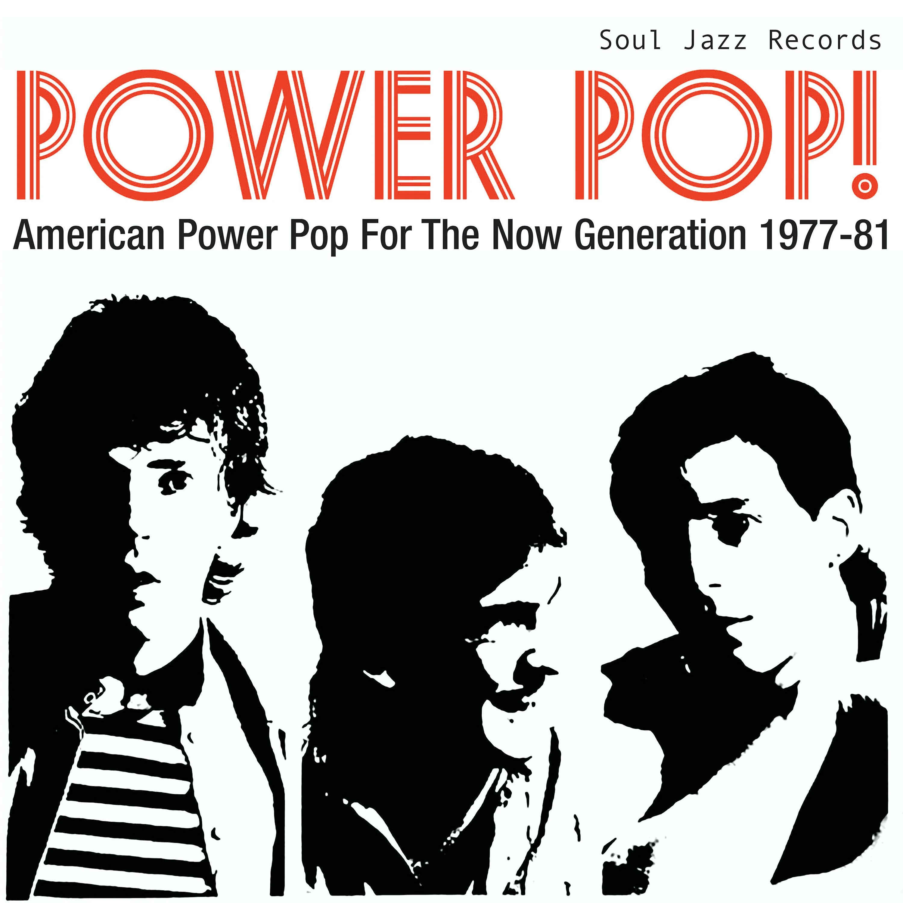 Soul Jazz Records Presents - Power Pop! American Power Pop for the Now Generation 1977-1981 (RSD 2026)
