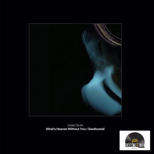 Violet Grohl - What's Heaven Without You / Swallowtail (RSD 2026)