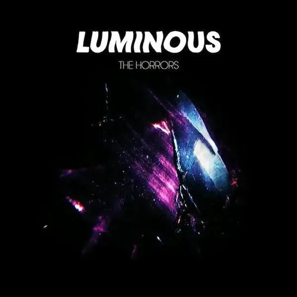 The Horrors - Luminous
