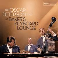 The Oscar Peterson Trio - At Baker's Keyboard Lounge