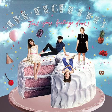 The Regrettes - Feel Your Feelings Fool