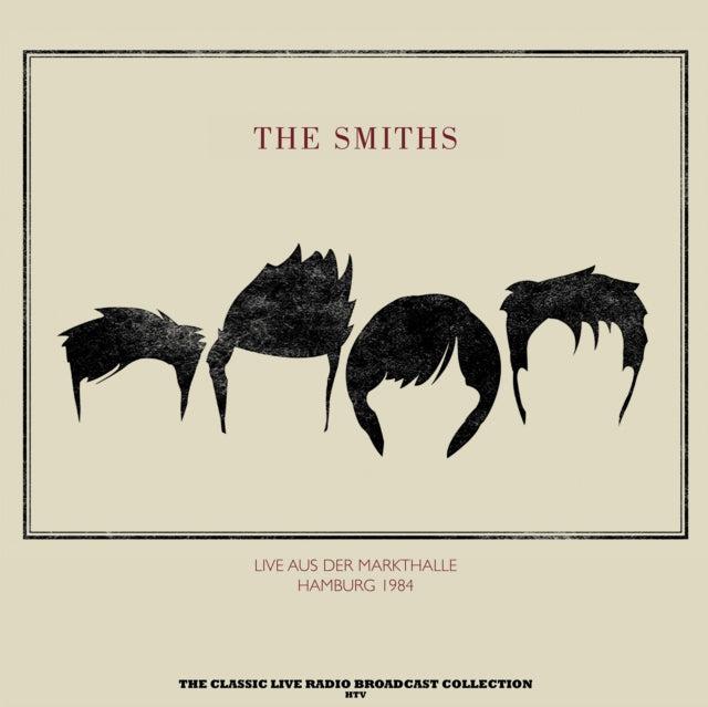The Smiths - Markthalle Hamburg 1984