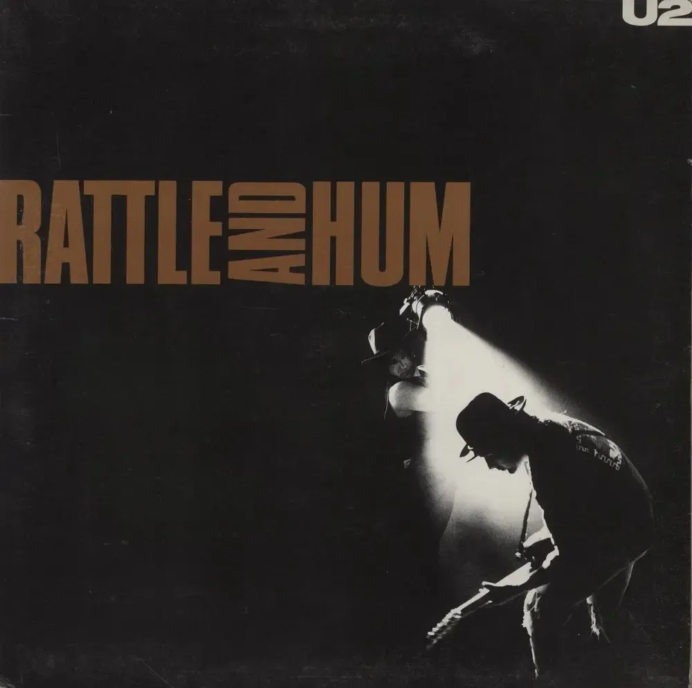 U2 - Rattle and Hum