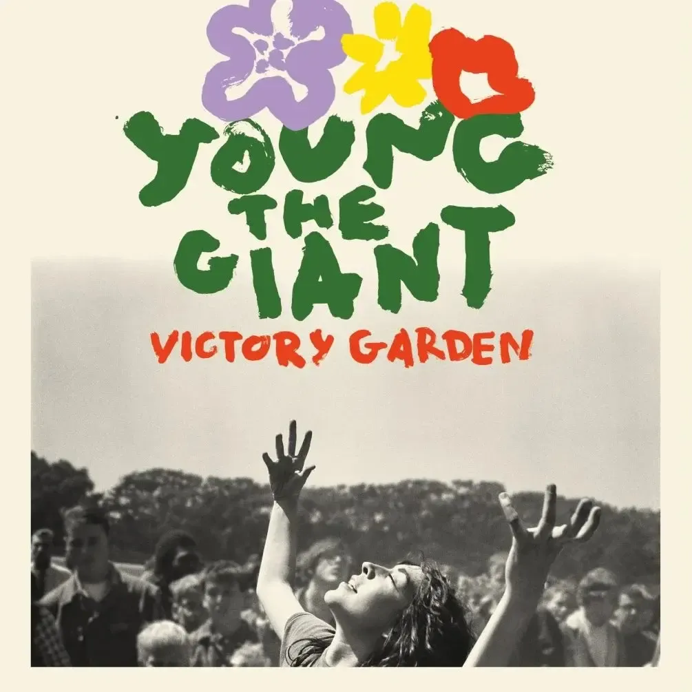 Young The Giant - Victory Garden